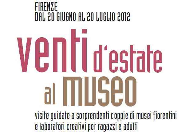 Venti d’estate al Museo  20 giugno - 20 luglio 2012