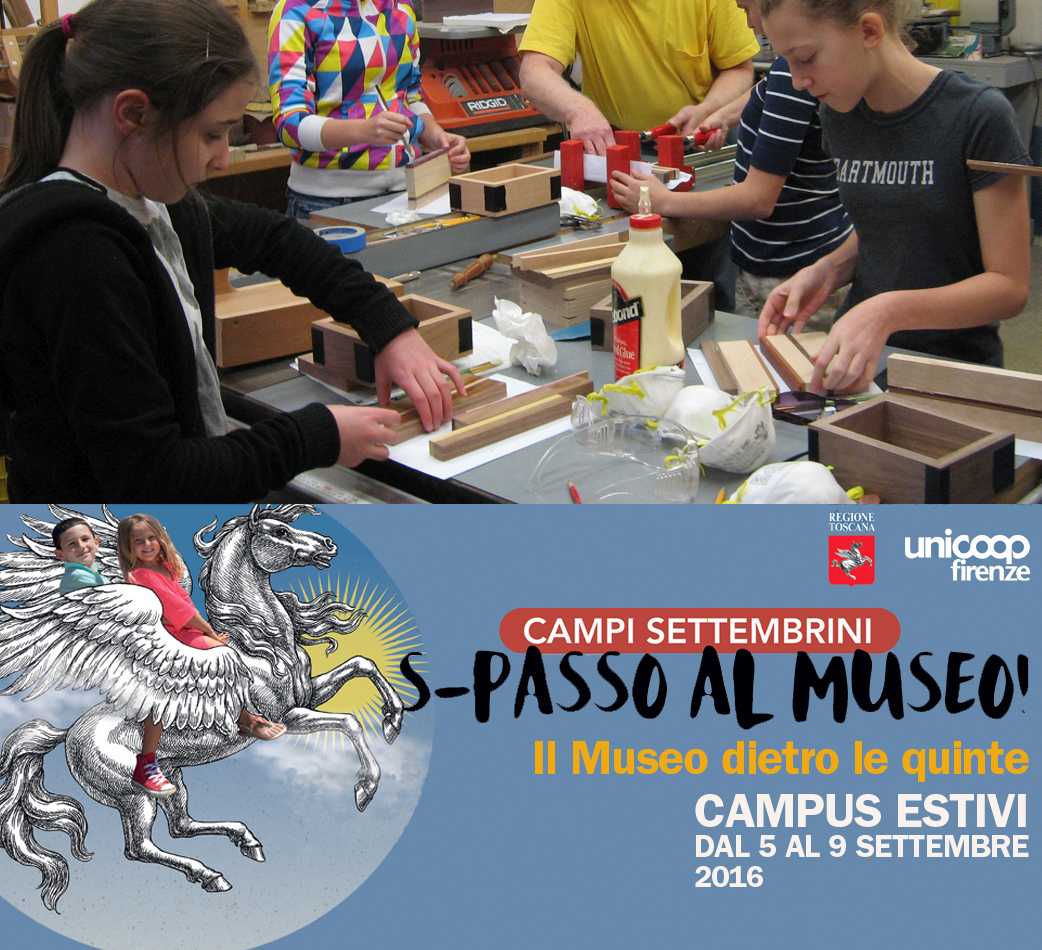 Il Museo dietro le quinte! Summer Camps 2016